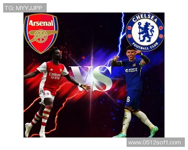 切尔西与阿森纳全场激战回顾精彩瞬间与战术分析